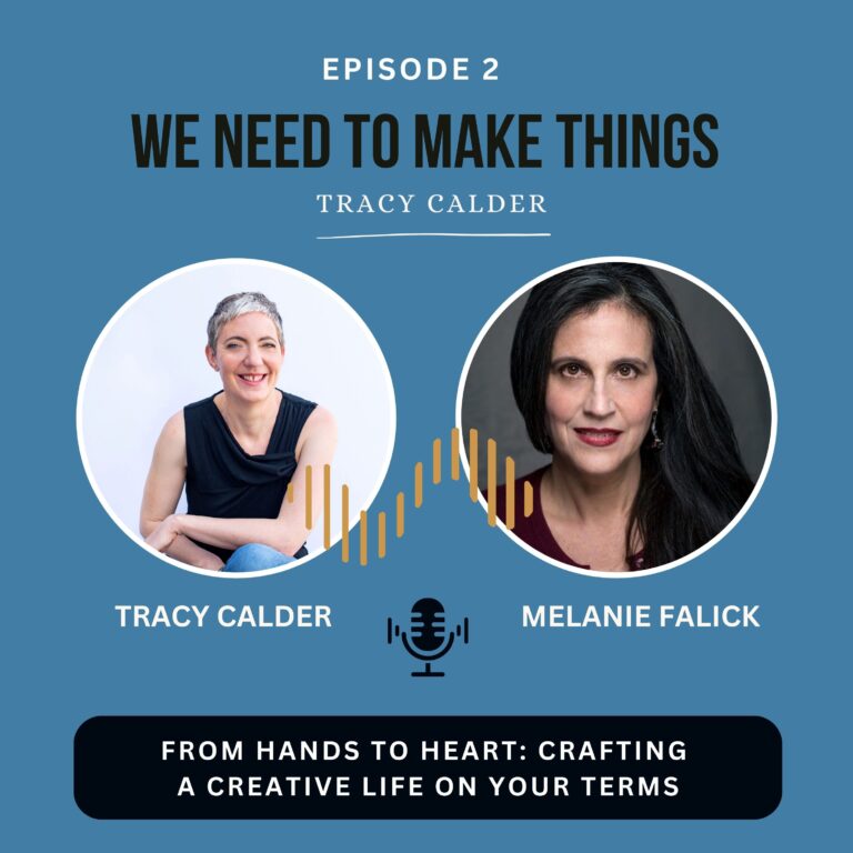 From Hands to Heart: Crafting a Creative Life on Your Terms with Melanie Falick